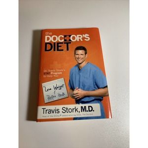 The Doctor's Diet Dr Travis Stork's STAT Program to Help You Lose Weight & Res